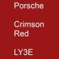 Preview: Porsche, Crimson Red, LY3E.